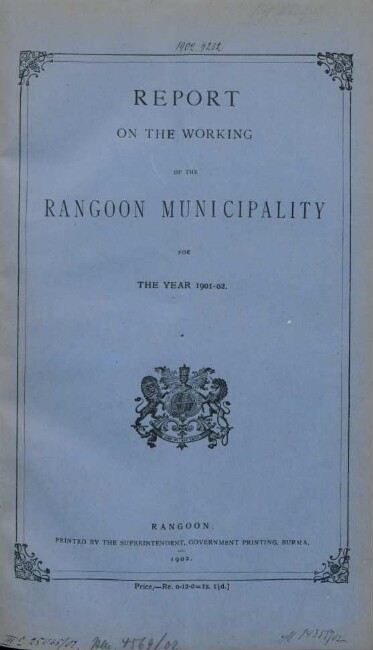 1901/02: Report on the working of the Rangoon municipality