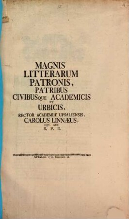 Magnis Literarum Patronis ... S. P. D. : [Programma in depostitione Rectoratus: quo memorabilia, quae sub eo in acad. evenerunt, autor recenset]