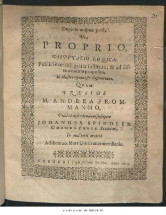 De Proprio, Disputatio Logica : Publici exercitii gratia instituta, & ad discutiendum proposita, In illustri Gymnasio Casimiriano