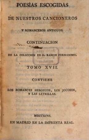 Poesias Escogidas De Nuestros Cancioneros Y Romanceros Antiguos : Contiene El Cancionero, Los Romances Moriscos Y Los Pastoriles. [2]
