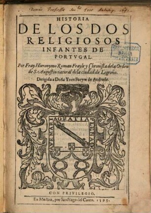 Historia De Los Dos Religiosos Infantes De Portvgal
