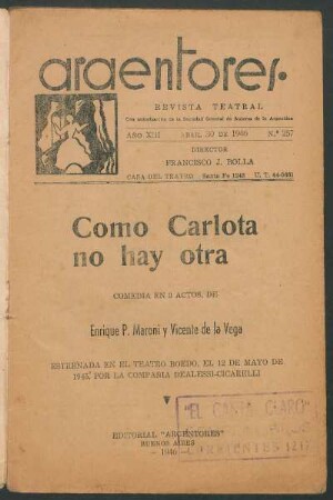1946025700: Como Carlota no hay otra : comedia en 3 actos