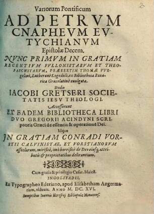 Variorum pontificum ad Petrum Cnapheum Eutychianum epistolae decem
