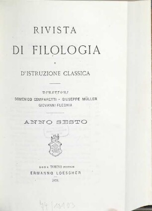 Rivista di filologia e di istruzione classica. 6. 1878