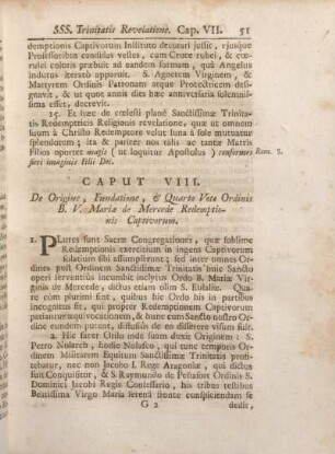 Caput VIII. De Origine, Fundatione, & Quarto Voto Ordinis B. V. Mariae de Mercede Redemptionis Captivorum.