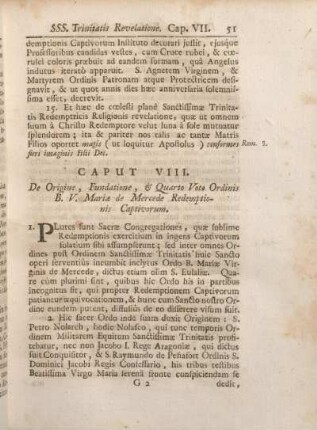 Caput VIII. De Origine, Fundatione, & Quarto Voto Ordinis B. V. Mariae de Mercede Redemptionis Captivorum.