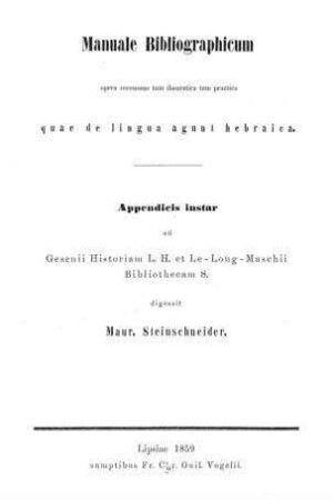 In: Bibliographisches Handbuch über die theoretische und praktische Literatur für hebräische Sprachkunde ; Band [Hauptbd.]