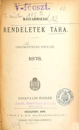 Magyarországi rendeletek tára. 12. 1878