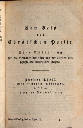 Vom Geist der Ebräischen Poesie : eine Anleitung für die Liebhaber derselben und der ältesten Geschichte des menschlichen Geistes. 2,2