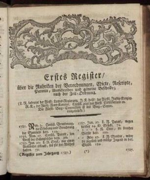 Erstes Register, über die Rubriken der Verordnungen, Edicte, Rescripte, Patente, Ausschreiben und gemeine Bescheide; nach der Zeit-Ordnung.