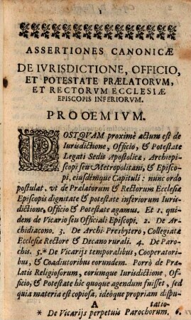 Assertiones Canonicae De Iurisdictione, Officio, Et Potestate Praelatorum, Et Rectorum Ecclesiae Episcopis Inferiorum : Ex Libro I. Decretalium