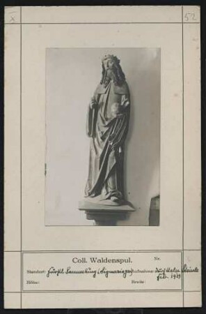 Christusfigur Standort: Sigmaringen (Fürstlich Hohenzollernsche Sammlungen)