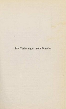43-47, Die Vorlesungen nach Stunden