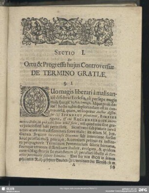 Sectio I. De Ortu & Progressu hujus Controversiae De Termino Gratiae