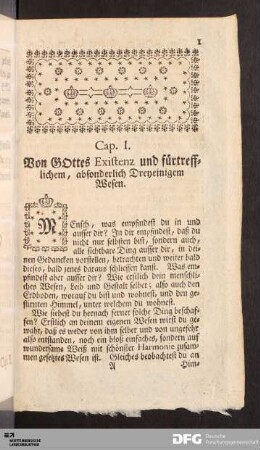 Cap. I. Von GOttes Existenz und fürtrefflichem, absonderlich Dreyeinigem Wesen.