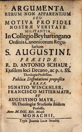 Argumenta Rerum Non Apparentium Seu Motiva Pro Fidei Nostrae Veritate Militantia