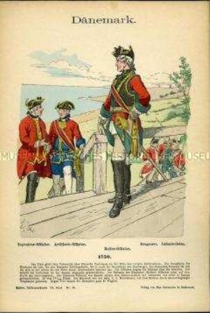 Uniformdarstellung, Offiziere des Ingenieur-Korps, der Artillerie und des Reiter-Regiments, Gemeine des Dragoner-Regiments und der Infanterie, Königreich Dänemark, 1750.