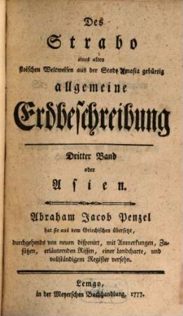 Des Strabo eines alten stoischen Weltweisen aus der Stadt Amasia gebürtig allgemeine Erdbeschreibung, 3. Asien