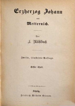 Erzherzog Johann und Metternich
