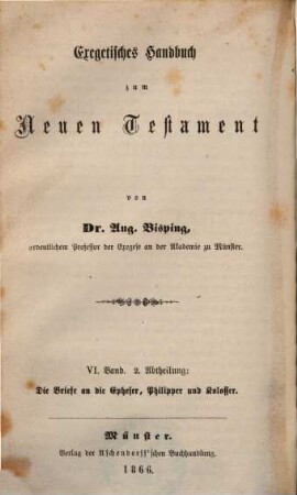 Exegetisches Handbuch zum Neuen Testament, 6,2. Erklärung der Briefe an die Epheser, Philipper unnd Kolosser