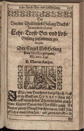 Der Vierdte Theil dieses GesangBuchs/ In welchem allerley Lehr- Trost- Bet- und Lobgesang zusammen getragen