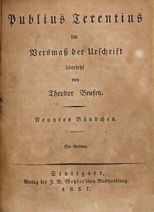Publius Terentius im Versmaß der Urschrift, 9. Die Brüder ; [Teil 2]