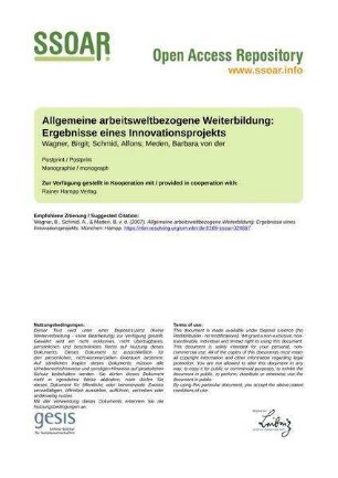 Allgemeine arbeitsweltbezogene Weiterbildung: Ergebnisse eines Innovationsprojekts