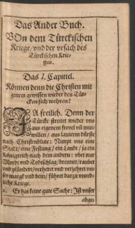 Das Ander Buch. Von dem Türckischen Kriege/ und der ursach des Türckischen Krieges.