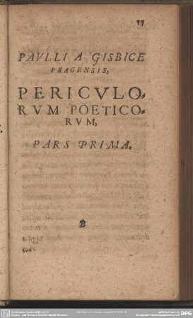 Periculorum Poeticorum, Pars Prima