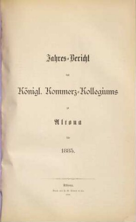 Jahresbericht des Königl. Commerz-Collegiums zu Altona. 1885