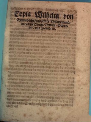 Copia Wilhelm von Grumbachs, vnd seiner Mituerwandten, an jre Oheim, Vettern, Schweger, vnd Freunde etc.