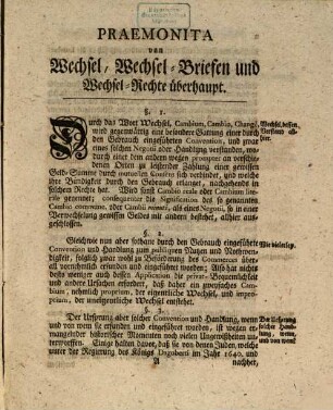 Kurtzer und deutlicher Unterricht zum Gründlichen Verstande Des Wechsel-Rechts : Denen in solchem Rechte Befliessenen, besonders aber E. Löbl. Kauffmannschafft, Auch jeden hohen und niedern Standes Personen, Zum bequehmen Gebrauch in genauer Ordnung verfertiget