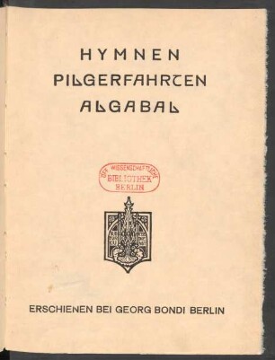 Bd. 2: Hymnen, Pilgerfahrten, Algabal