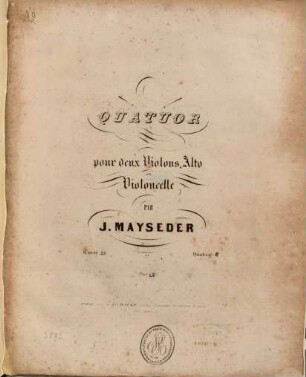 Quatuor pour deux violons, alto et violoncelle : oeuvre 23