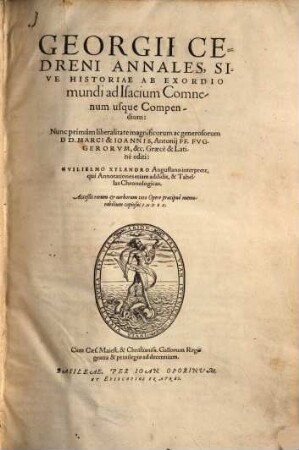 Georgii Cedreni Annales, Sive Historiae Ab Exordio mundi ad Isacium Comnenum usque Compendium