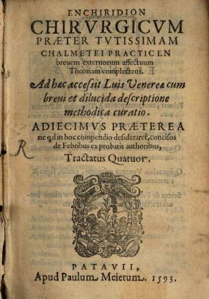 Enchiridion chirurgicum externorum affectuum theoriam complectens