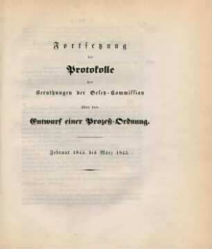 Fortsetzung: Februar 1844. bis März 1845.