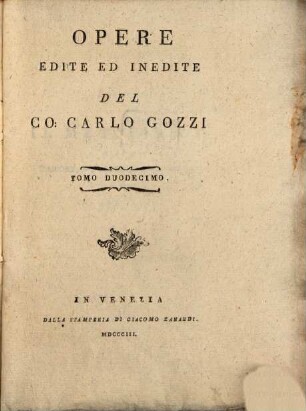 Opere edite ed inedite del Carlo Gozzi, 12