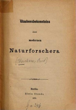 Glaubensbekenntniss eines modernen Naturforschers