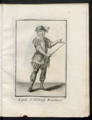 XLV. Ein Päbstlicher Ritter des H. Georgii zu Ravenna.