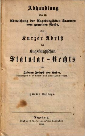 Nachtrag zum Augsburger Statutar-Rechte : enthaltend: die in Augsburg geltenden wechselrechtlichen Bestimmungen