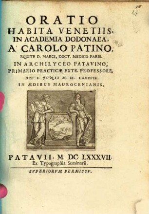 Oratio habita Venetiis in Academia Dodonaea die, Iunii 1687