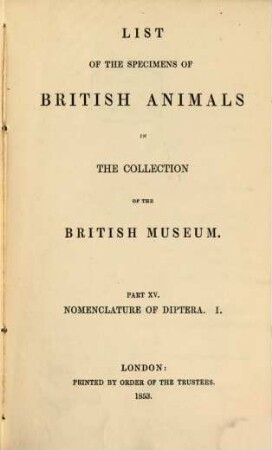 List of the specimens of British animals, 15. Nomenclature of Diptera ; 1
