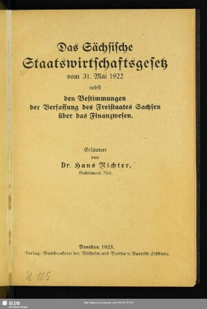 Das sächsische Staatswirtschaftsgesetz vom 31. Mai 1922 : nebst den Bestimmungen der Verfassung des Freistaates Sachsen über das Finanzwesen