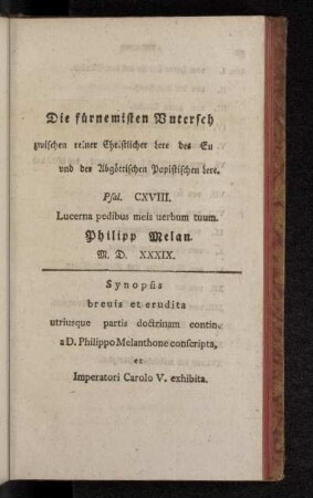 Die fürnehmisten Untersch zwischen reiner Christlicher Lere des Eu und der Abgöttlichen Papistischen Lere. [Synopsis breuis et erudita utriusque partis doctrinam contin]