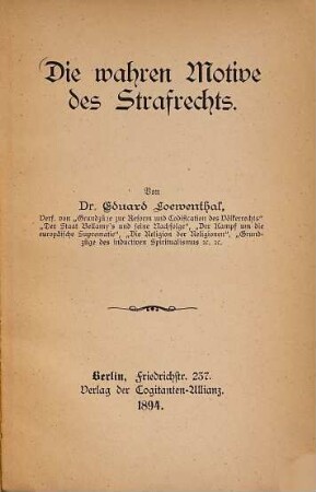 Die wahren Motive des Straf-Rechts