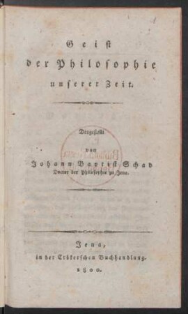 Geist der Philosophie unserer Zeit