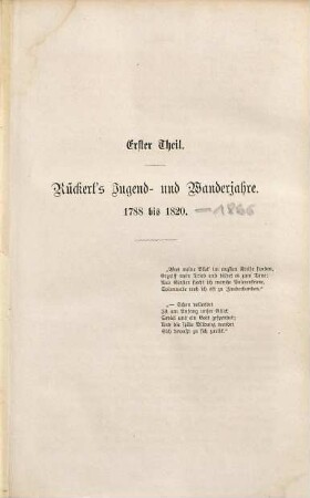Friedrich Rückert : Ein biograph. Denkmal. Mit vielen bis jetzt ungedruckten und unbekannten Aktenstücken, Briefen und Poesieen Friedrich Rückert's