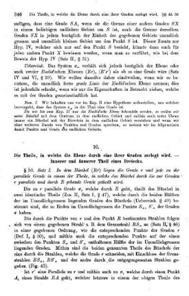 10. Die Theile, in welche die Ebene durch eine ihrer Grade zerlegt wird. - Innerer und äusserer Theil eines Dreiecks.