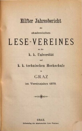 Jahresbericht des Akademischen Lese-Vereines in Graz. 11. 1878
